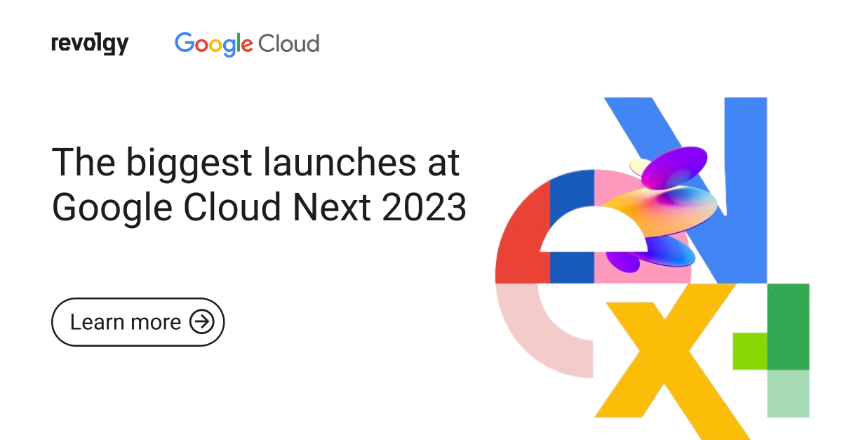 Google Cloud Next ‘23 highlights and announcements